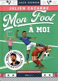 Mon foot à moi : humour et ballon rond