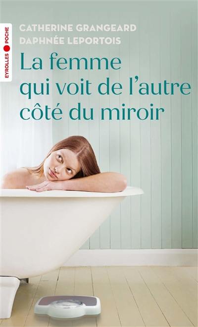 La femme qui voit de l'autre côté du miroir