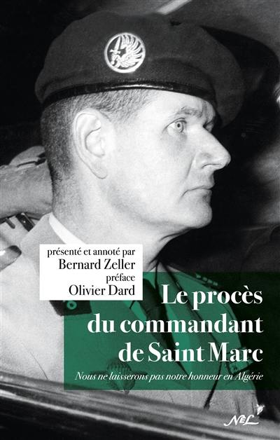 Le procès du commandant de Saint Marc : nous ne laisserons pas notre honneur en Algérie