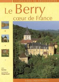 Le Berry, coeur de France