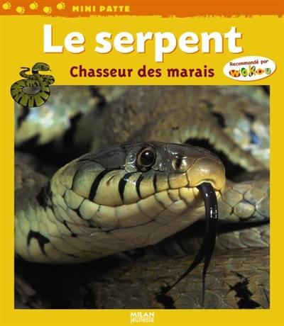 Le serpent : chasseur des marais