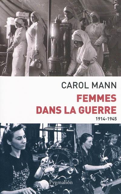 Femmes dans la guerre (1914-1945) : survivre au féminin devant et durant deux conflits mondiaux