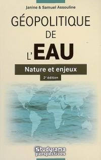 Géopolitique de l'eau : nature et enjeux