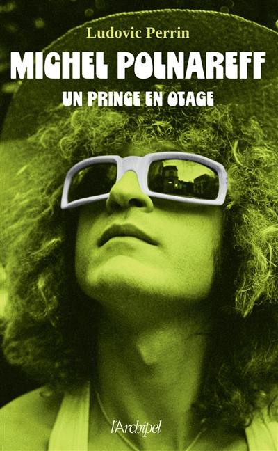 Michel Polnareff : un prince en otage