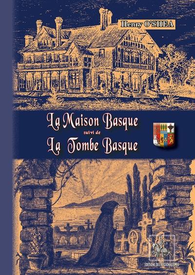 La maison basque. La tombe basque