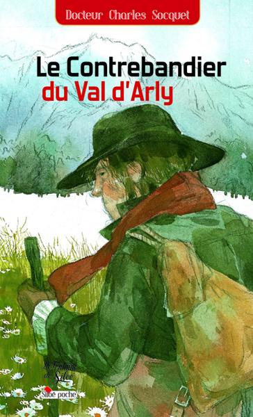 Le contrebandier du Val d'Arly