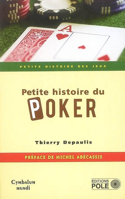 Petite histoire du poker