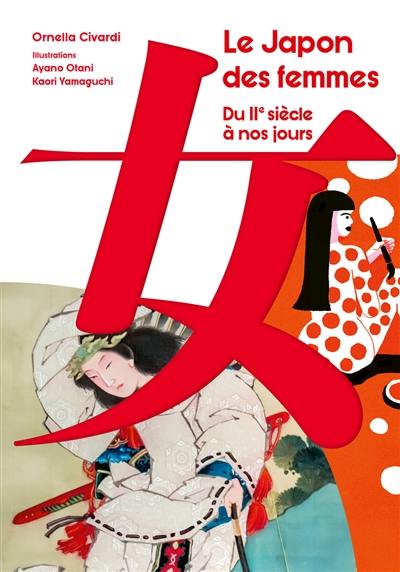 Le Japon des femmes : du IIe siècle à nos jours