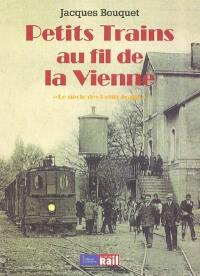 Les petits trains au fil de la Vienne