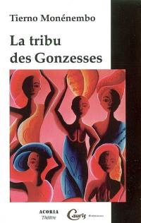 La tribu des gonzesses : théâtre