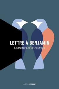 Lettre à Benjamin