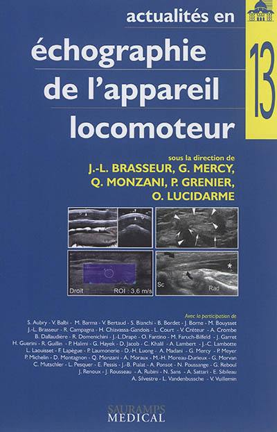 Actualités en échographie de l'appareil locomoteur. Vol. 13