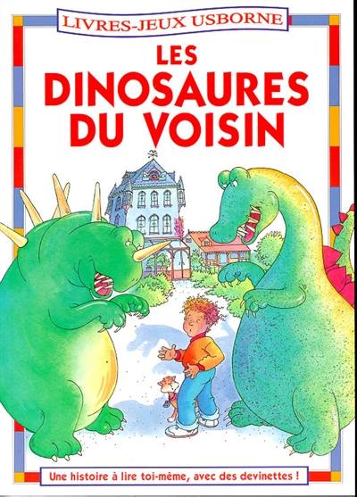 Les dinosaures du voisin