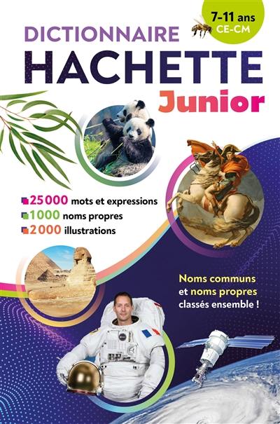 Dictionnaire Hachette junior : CE, CM, 7-11 ans