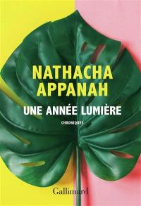 Une année lumière : chroniques