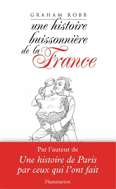 Une histoire buissonnière de la France