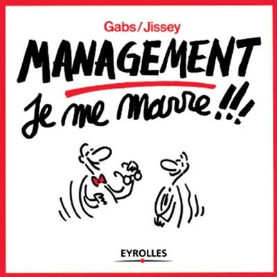 Management je me marre !