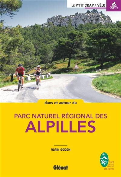 Dans et autour du parc naturel régional des Alpilles