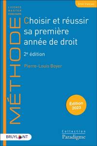 Choisir et réussir sa première année de droit : 2023