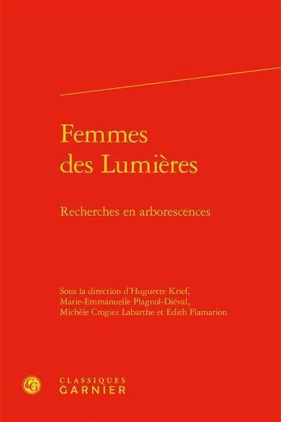 Femmes des Lumières : recherches en arborescences