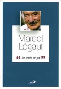 Marcel Légaut : une pensée par jour