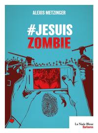 #jesuiszombie