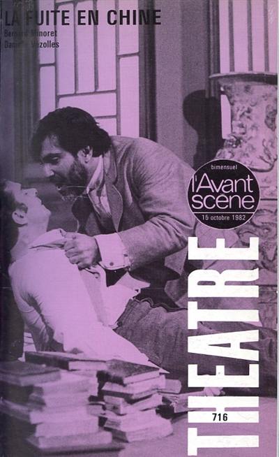 Avant-scène théâtre (L'), n° 716. La fuite en Chine