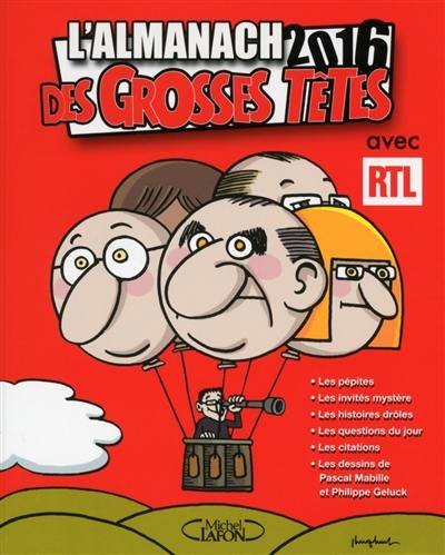 L'almanach 2016 des Grosses têtes