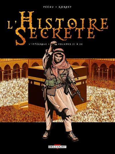 L'histoire secrète : l'intégrale. Vol. 6. Volumes 21 à 24