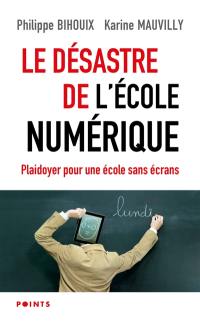 Le désastre de l'école numérique : plaidoyer pour une école sans écrans