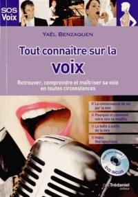 SOS voix, tout connaître sur la voix : retrouver, comprendre et maîtriser sa voix en toutes circonstances