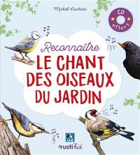 Reconnaître le chant des oiseaux du jardin