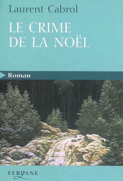 Le crime de la Noël