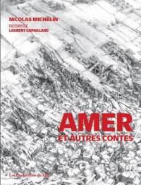 Amer : et autres contes