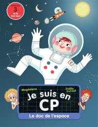 Je suis en CP. Le doc de l'espace : niveau 3