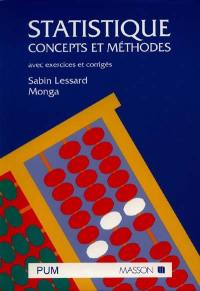 Statistique : concepts et méthodes avec exercices et corrigés