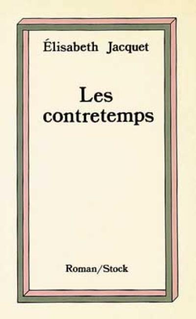 Les Contretemps