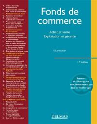 Fonds de commerce : achat et vente, exploitation et gérance