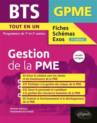 BTS gestion de la PME : tout en un, programmes de 1re et 2e années