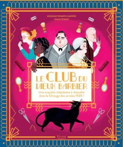 Le club du vieux barbier : une enquête trépidante à résoudre dans le Chicago des années 1920 !