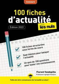 100 fiches d'actualité pour les nuls