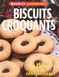 Les biscuits croquants