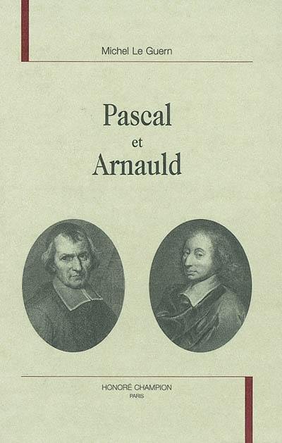 Pascal et Arnauld