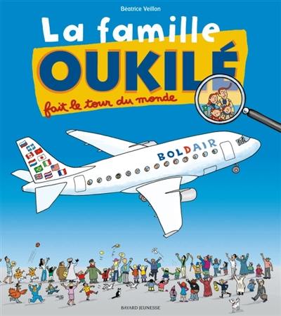 La famille Oukilé. La famille Oukilé fait le tour du monde