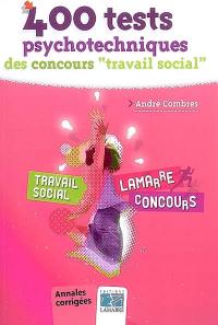 400 tests psychotechniques des concours travail social