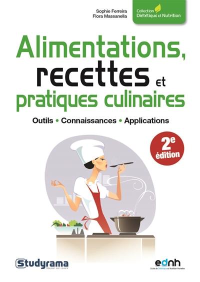 Alimentations, recettes et pratiques culinaires : outils, connaissances, applications