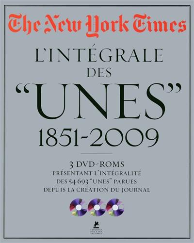 The New York Times : l'intégrale des unes 1851-2009