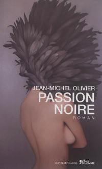 Passion noire