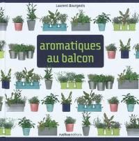 Aromatiques au balcon