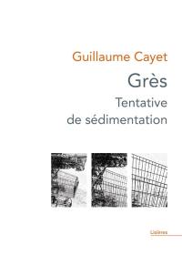 Grès : tentative de sédimentation